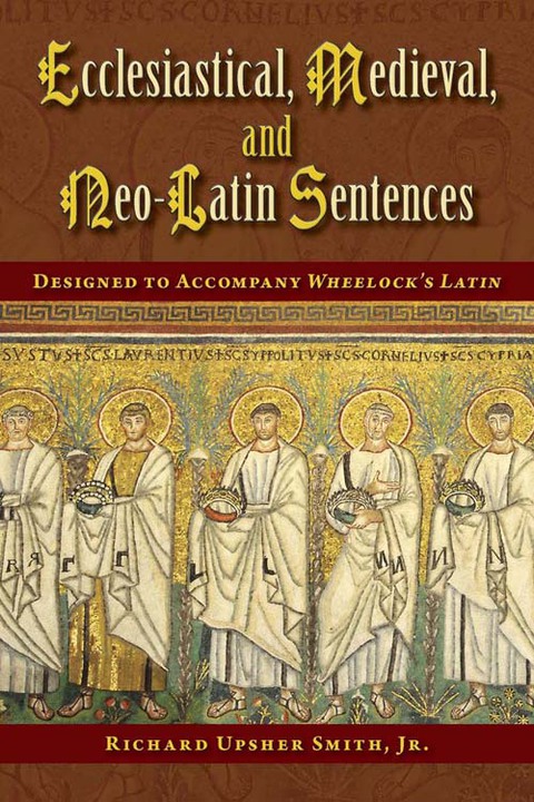 Cover image for book Ecclesiastical, Medieval, and Neo-Latin Sentences
