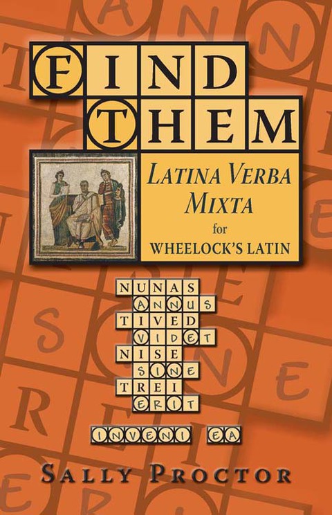 Cover image for book Find Them : Latina Verba Mixta for Wheelock's Latin