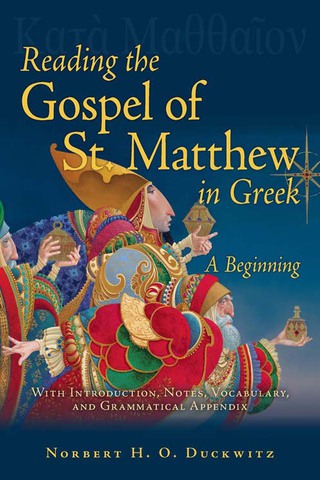 Reading the Gospel of St. Matthew in Greek: A Beginning