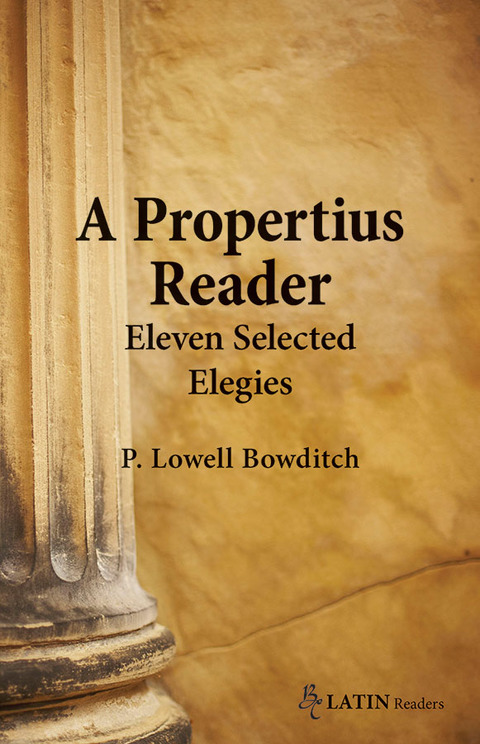 A Propertius Reader: Eleven Selected Elegies 