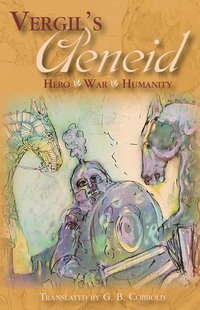 Cover image: Vergil's Aeneid: Hero - War - Humanity 1st edition 9780865165960