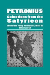 Cover image: Petronius Selections from Satyricon 1st edition 9780865162884