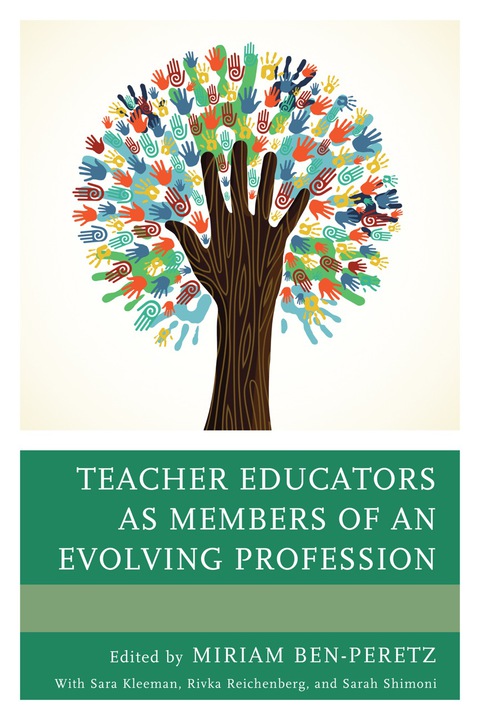 Teacher Educators as Members of an Evolving Profession 
