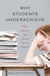 Cover image: Why Students Underachieve 9781578864393