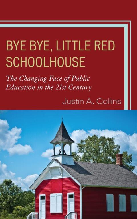 Cover image for book Bye Bye, Little Red Schoolhouse