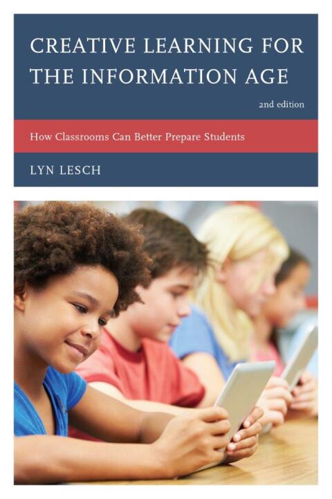 Cover image for book Creative Learning for the Information Age