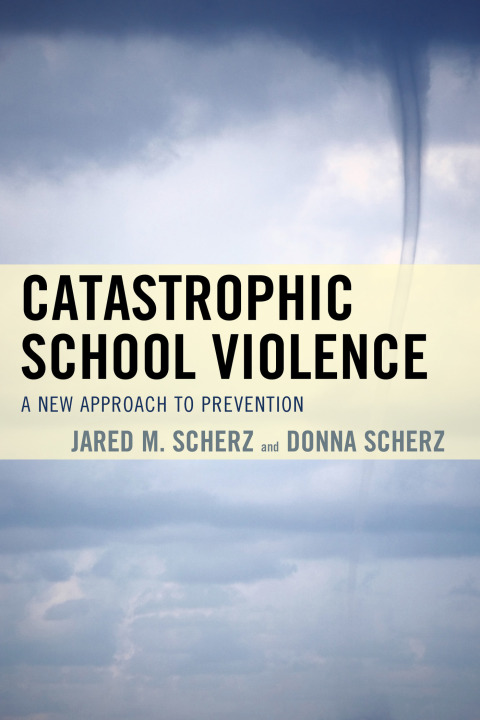 Cover image for book Catastrophic School Violence