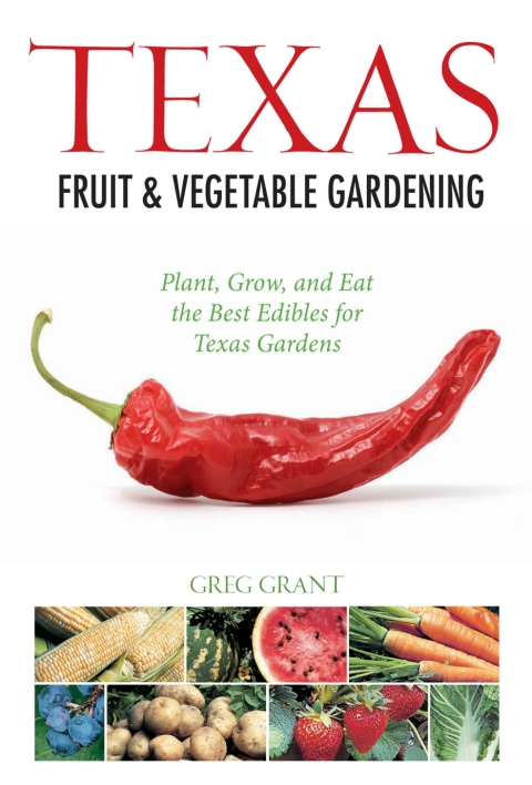 Cover image for book Texas Fruit & Vegetable Gardening