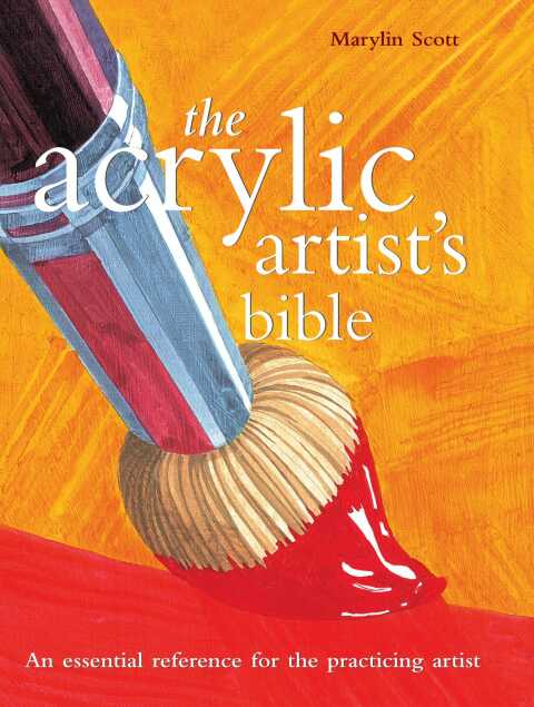 Cover image for book The Acrylic Artist's Bible