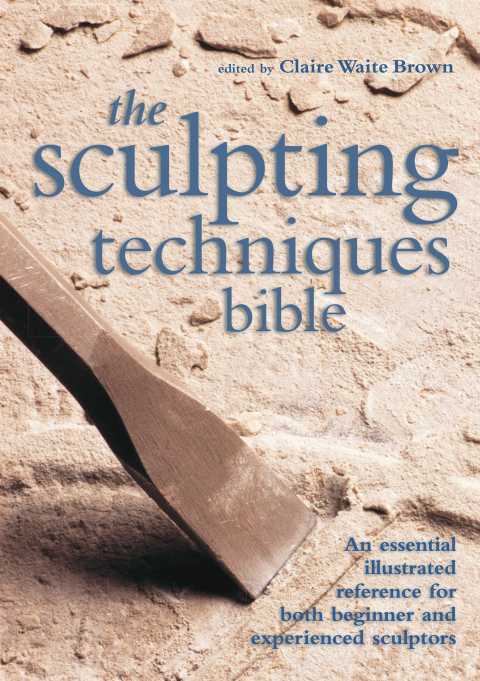Cover image for book Sculpting Techniques Bible