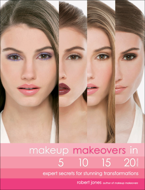 Cover image for book Makeup Makeovers in 5, 10, 15, and 20 Minutes