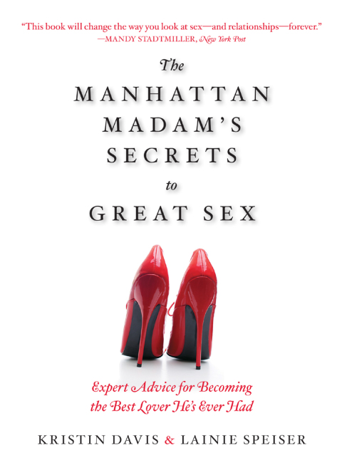 Cover image for book The Manhattan Madam's Secrets to Great Sex