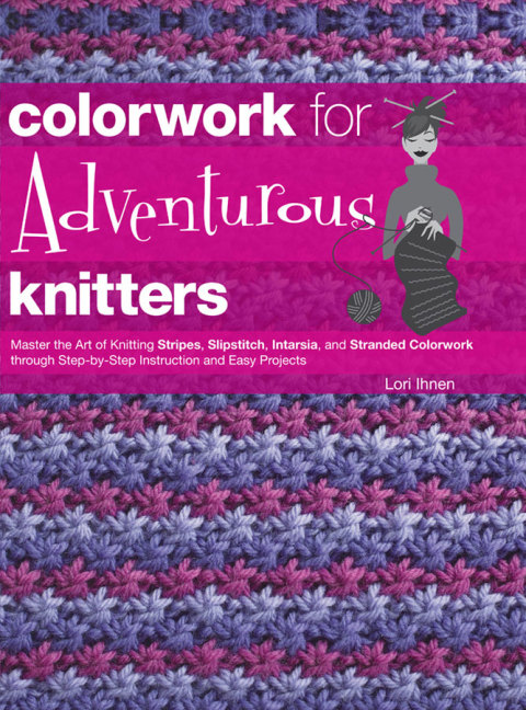 Cover image for book Colorwork for Adventurous Knitters