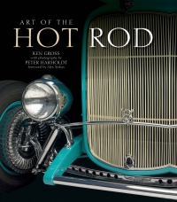 صورة الغلاف: Art of the Hot Rod 9780760343005