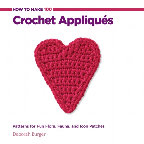 Cover image for book How to Make 100 Crochet Appliques