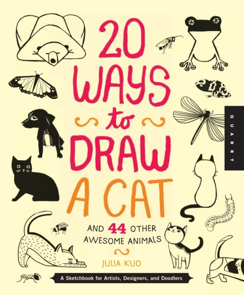 Cover image for book 20 Ways to Draw a Cat and 44 Other Awesome Animals