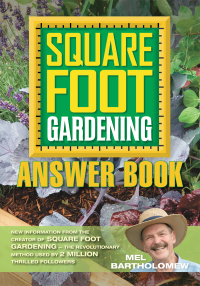 Cover image: The Square Foot Gardening Answer Book 9781591865414