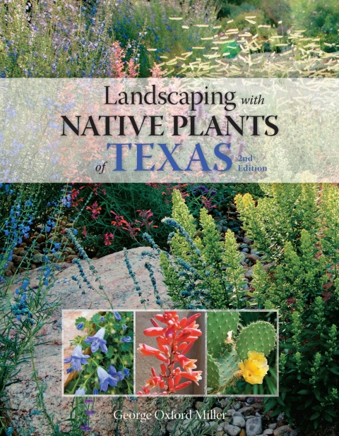 Cover image for book Landscaping with Native Plants of Texas - 2nd Edition