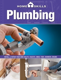 Cover image: HomeSkills: Plumbing 9781591865834