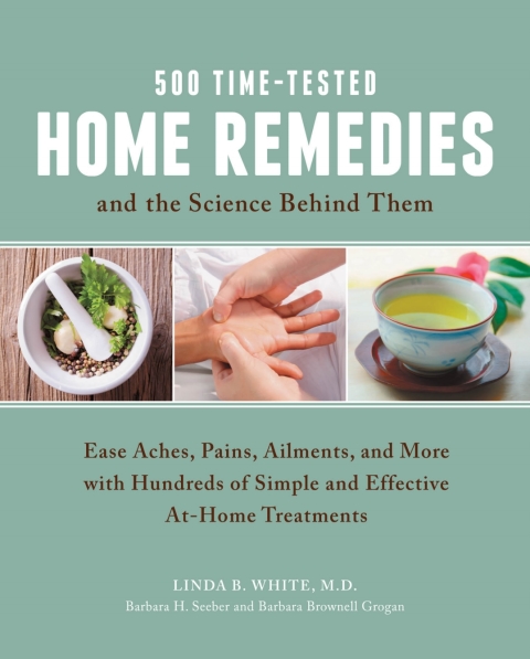 Cover image for book 500 Time-Tested Home Remedies and the Science Behind Them