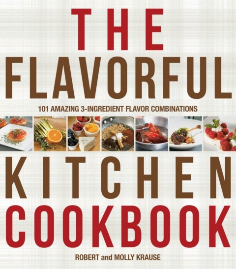 Cover image for book The Flavorful Kitchen Cookbook