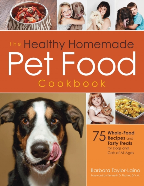 Cover image for book The Healthy Homemade Pet Food Cookbook