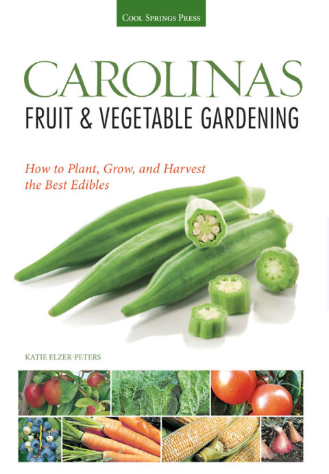 Cover image for book Carolinas Fruit & Vegetable Gardening