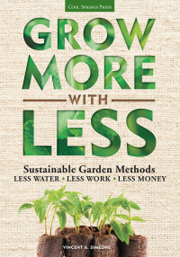Cover image: Grow More With Less 9781591865513