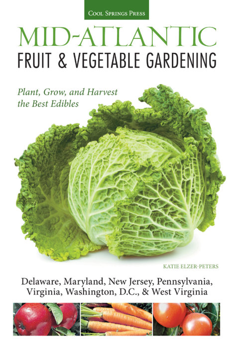 Cover image for book Mid-Atlantic Fruit & Vegetable Gardening