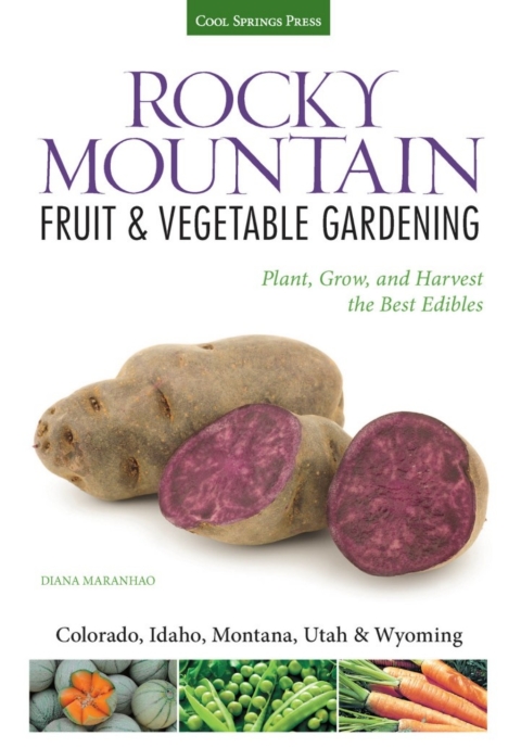 Cover image for book Rocky Mountain Fruit & Vegetable Gardening