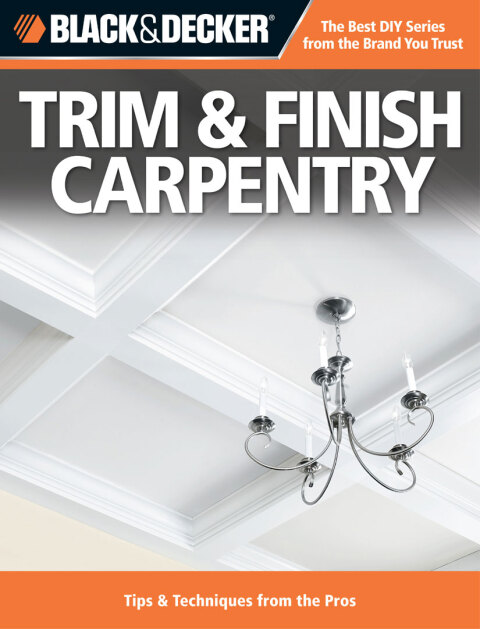 Cover image for book Black & Decker Trim & Finish Carpentry