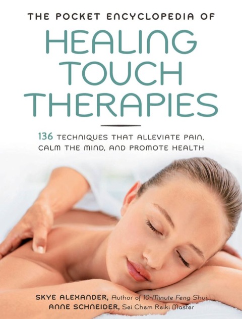 Cover image for book The Pocket Encyclopedia of Healing Touch Therapies