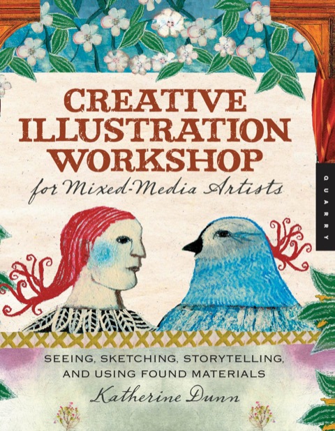 Cover image for book Creative Illustration Workshop for Mixed-Media Artists