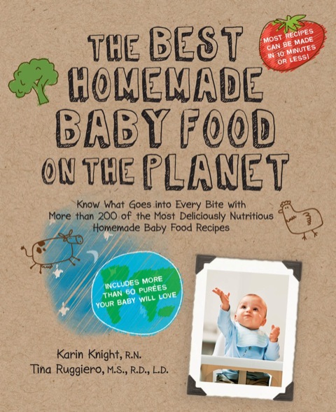 Cover image for book The Best Homemade Baby Food on the Planet