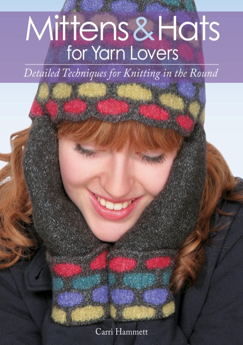 Cover image for book Mittens and Hats for Yarn Lovers