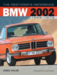 صورة الغلاف: The Restorer's Reference BMW 2002 1968-1976 9780760327968