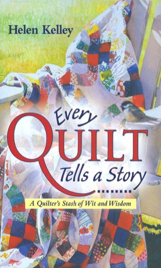 Every Quilt Tells a Story