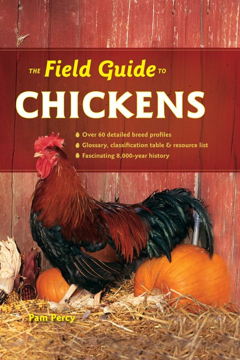 Cover image for book The Field Guide to Chickens