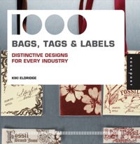صورة الغلاف: 1,000 Bags, Tags, and Labels 9781592531837