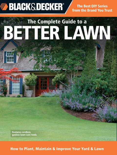 Cover image for book Black & Decker The Complete Guide to a Better Lawn