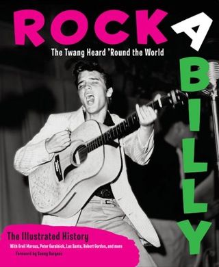 Rockabilly: The Twang Heard 'Round the World