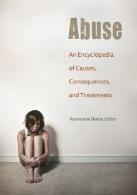 Titelbild: Abuse: An Encyclopedia of Causes, Consequences, and Treatments 9781610695145