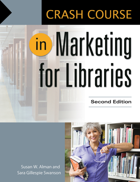 Crash Course in Marketing for Libraries 