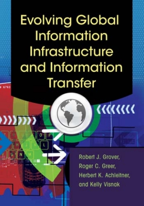 Evolving Global Information Infrastructure and Information Transfer 