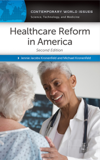 Healthcare Reform in America: A Reference Handbook