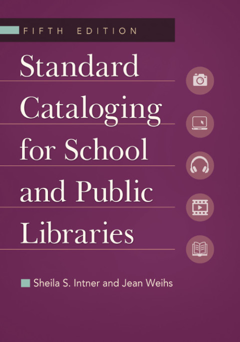 Cover image for book Standard Cataloging for School and Public Libraries