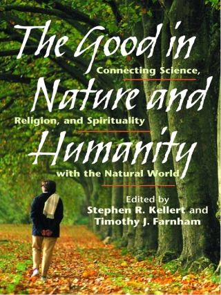 The Good in Nature and Humanity