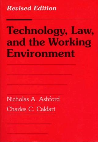 Technology, Law, and the Working Environment
