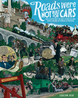 Roads Were Not Built for Cars