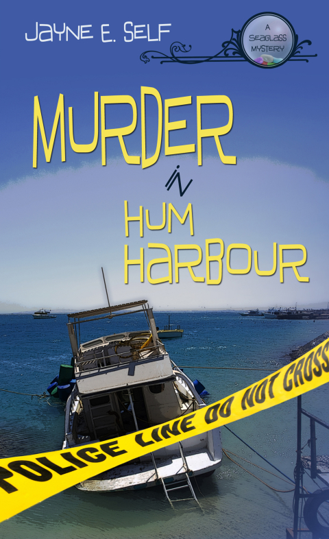 Cover image for book Murder In Hum Harbour: A Seaglass Mystery